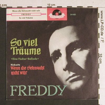 Freddy: Wenn die Sehnsucht nicht wär, Polydor(24 481), D,vg+/m-,  - 7inch - S8793 - 3,00 Euro