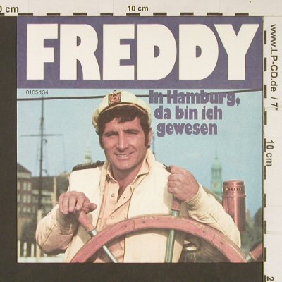 Freddy Quinn: In Hamburg,Da Bin Ich Gewesen,  (0105 134), D Typ: 7" Best.-Nr.: S8872 Preis: 2,50 Euro