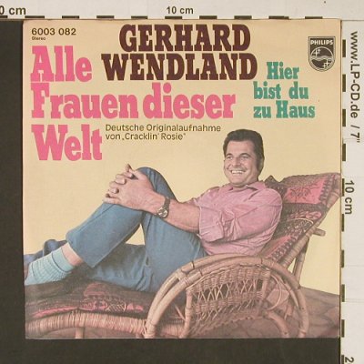 Wendland,Gerhard: Alle Frauen dieser Welt, Philips(6003 082), D,  - 7inch - S8942 - 3,00 Euro