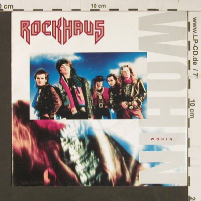 Rockhaus: Wohin / Rudi,Rudi, Teldec(9031-71530-7), D, 1990 - 7inch - S9031 - 3,00 Euro