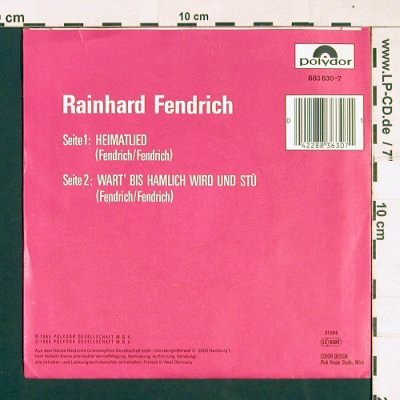 Fendrich,Reinhard: Heimatlied/Wart bis hamlich wird..., Polydor (883 630-7), D, 1985 Typ: 7" Best.-Nr.: S9334 Preis: 3,00 Euro