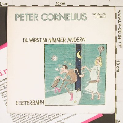 Cornelius,Peter: Du wirst mi nimmer ändern, Ariola (106 164-100), D, 1983 Typ: 7" Best.-Nr.: S9339 Preis: 3,00 Euro