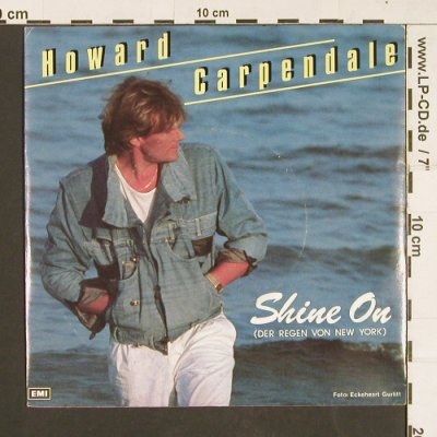 Carpendale,Howard: Shine On / Es war Magic, EMI(14 7043 7), EEC, 1985 - 7inch - S9359 - 3,00 Euro