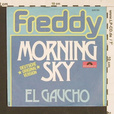 Freddy Quinn: Morning Sky / El Gaucho, Polydor(2041 720), D, 1976 - 7inch - S9384 - 2,50 Euro