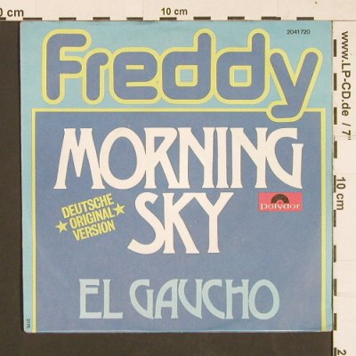 Freddy Quinn: Morning Sky / El Gaucho, Polydor (2041 720), D, 1976 Typ: 7" Best.-Nr.: S9384 Preis: 2,50 Euro