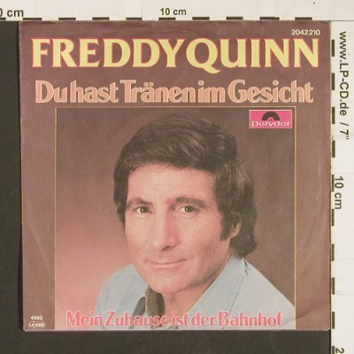 Freddy Quinn: Du hast Tränen im Gesicht, Polydor (2042210), D, 1980 Typ: 7" Best.-Nr.: S9385 Preis: 2,50 Euro