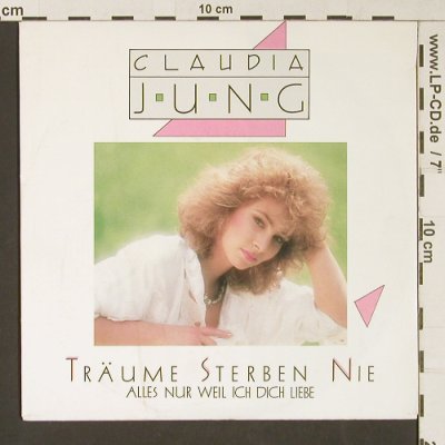 Jung,Claudia: Träume Sterben Nie, Intercord(int 110.230), D, 1987 - 7inch - S9409 - 2,50 Euro