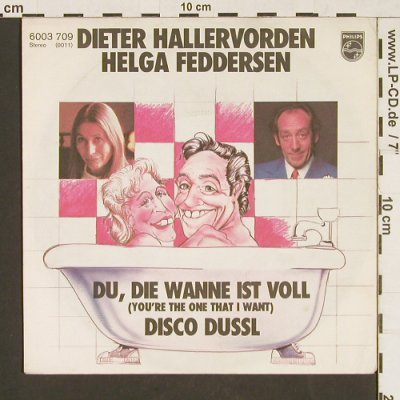Hallervorden,Dieter&Helga Feddersen: Du, Die Wanne Ist Voll/Disco Dussl, Philips (6003 709), D, 1978 Typ: 7" Best.-Nr.: S9728 Preis: 2,00 Euro