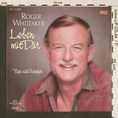 Whittaker,Roger: Leben mit dir, Avon(INT 111.594), D, 1985 - 7inch - S9744 - 2,50 Euro