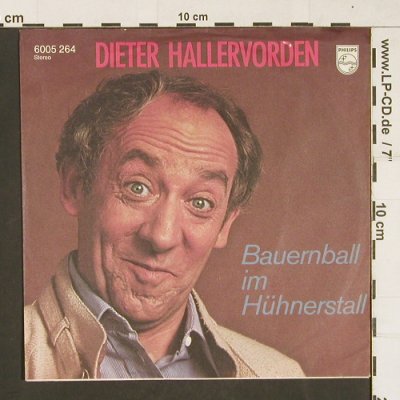 Hallervorden,Dieter: Bauernball Im Hühnerstall, Philips (6005264), D Typ: 7" Best.-Nr.: S9862 Preis: 2,50 Euro