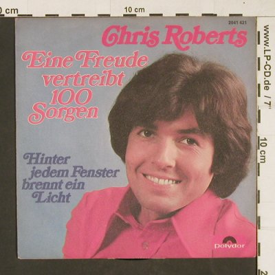 Roberts,Chris: Eine Freude vertreibt 100 Sorgen, Polydor(2041421), D, 1973 - 7inch - S9952 - 2,00 Euro