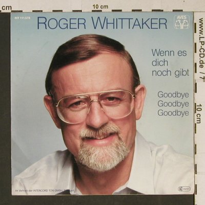 Whittaker,Roger: Wenn es dich noch gibt, Aves(INT 111.578), D, 1982 - 7inch - T1046 - 2,00 Euro