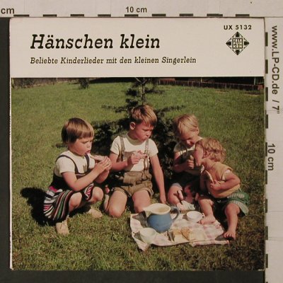V.A.Hänschen klein - Beliebte: Kinderlieder m.d.kleinen Singerlein, Telefunken(UX 5132), D,Potpour.,  - EP - T1136 - 4,00 Euro