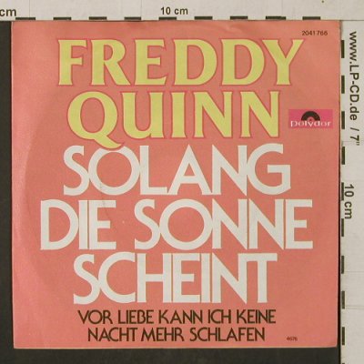 Freddy Quinn: Solang die Sonne scheint, Polydor (2041 766), D, 1976 Typ: 7" Best.-Nr.: T1315 Preis: 3,00 Euro