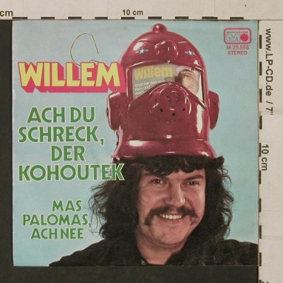 Willem: Ach du Schreck.d-Kohoutek/MasPaloma, Metronome(M 25.555), D, 1974 - 7inch - T1392 - 3,00 Euro