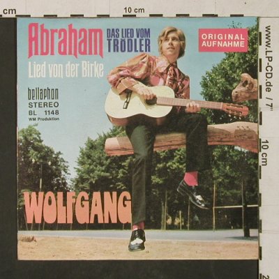 Wolfgang: Abraham / Lied von der Birke, Bellaph.(BL 1148), D,  - 7inch - T1399 - 3,00 Euro