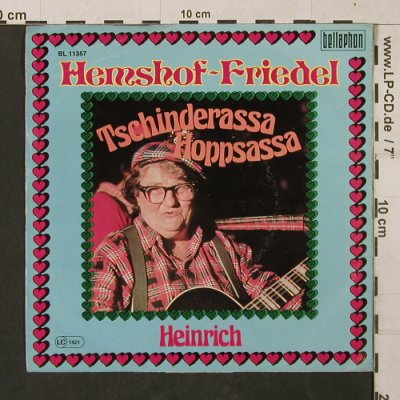Hemshof-Friedel: Tschinderassa Hoppsassa / Heinrich, Bellaphon(BL 11357), D,m-/vg+,  - 7inch - T1409 - 2,50 Euro