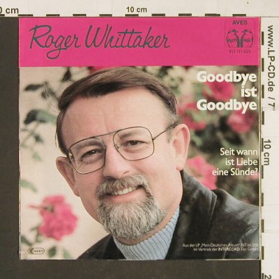Whittaker,Roger: Goodbye Ist Goodbye, Aves(INT 111.525), D, 1979 - 7inch - T176 - 3,00 Euro