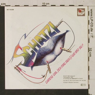 Schatzi: Chinese Girl(Ich mag dich)/Wo bist., Spiegelei(INT 110.609), D, 1982 - 7inch - T1792 - 7,50 Euro