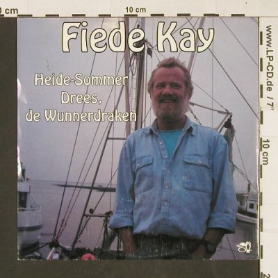 Fiede Kay: Heide-Sommer Drees, De Wunnerdraken, ARC Music (EUS 906), D Typ: 7" Best.-Nr.: T190 Preis: 3,00 Euro