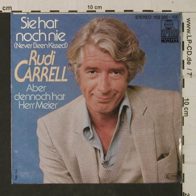 Carrell,Rudi: Sie hat noch nie(Never been kissed), Ariola/Montana(102 260-100), D, 1980 - 7inch - T1948 - 3,00 Euro