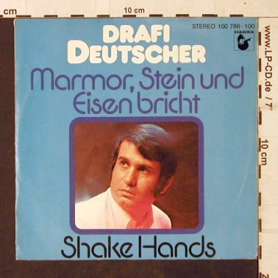 Deutscher,Drafi: Marmor, Stein und Eisen bricht, Hansa, Ri (100 786-100), D,vg+/m-, 1979 Typ: 7" Best.-Nr.: T1954 Preis: 2,50 Euro