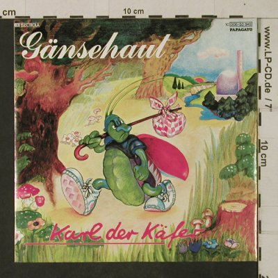 Gänsehaut: Karl der Käfer, Papagayo (006-53 949), D, 1983 Typ: 7" Best.-Nr.: T1967 Preis: 4,00 Euro