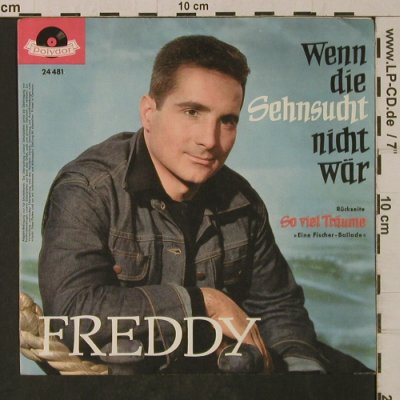 Freddy: Wenn die Sehnsucht nicht wär, Polydor (24 481), Only Cover Typ: Cover Best.-Nr.: T2067 Preis: 2,00 Euro