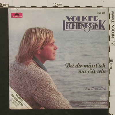 Lechtenbrink,Volker: Bei Dir müsst' ich aus Eis sein, Polydor(2042 415), D, 1982 - 7inch - T2379 - 2,50 Euro