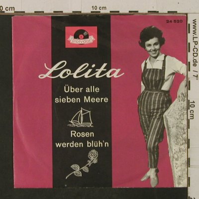 Lolita: Über alle 7Meere/Rosen werden blühn, Polydor (24 520), D, vg+/m-, 1961 Typ: 7" Best.-Nr.: T2464 Preis: 3,00 Euro