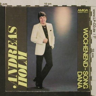 Holm,Andreas: Wochenend-Song / Dana, Amiga(4 56 471), DDR, 1981 - 7inch - T2644 - 3,00 Euro