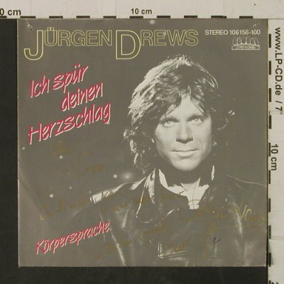 Drews,Jürgen: Ich spür deinen Herzschlag, m-/vg+, Global (106 156-100), D,Autogr., 1984 Typ: 7" Best.-Nr.: T2704 Preis: 5,00 Euro