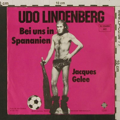 Lindenberg,Udo: Bei uns in Spananien/Jacques Gelee, Telefunken(6.13466), D, 1982 - 7inch - T2806 - 3,00 Euro