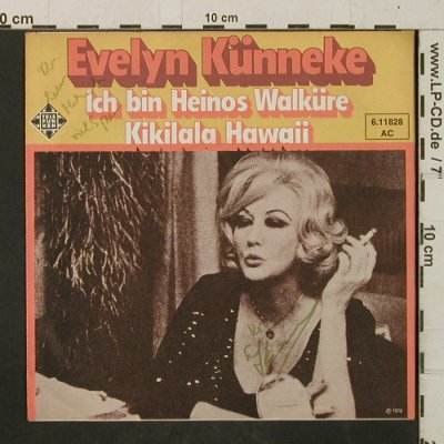 Künneke,Evelyn: Ich binHeinosWalküre/KikilalaHawaii, Telefunken(6.11828), D,signatur, 1976 - 7inch - T2944 - 10,00 Euro