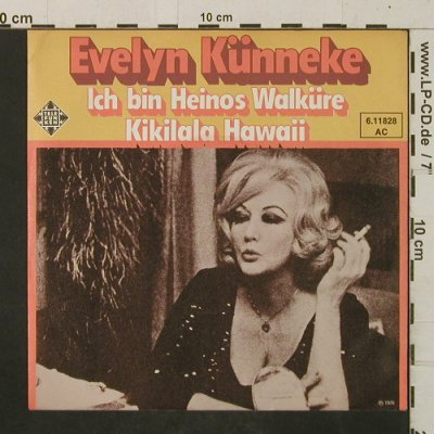 Künneke,Evelyn: Ich binHeinosWalküre/KikilalaHawaii, Telefunken(6.11828), D,signatur, 1976 - 7inch - T2944 - 10,00 Euro