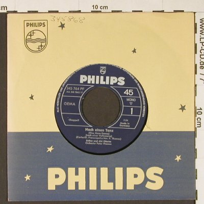 Ofarim,Esther und Abi: Noch einen Tanz/Wenn ich bei Dir..., Philips, FLC(345 764), D,m-/vg+,  - 7inch - T2978 - 3,00 Euro