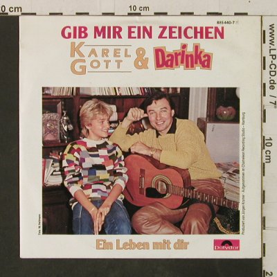Gott,Karel & Darinka: Gib mir ein Zeichen, Polydor(885 440-7), D, 1986 - 7inch - T3005 - 3,00 Euro