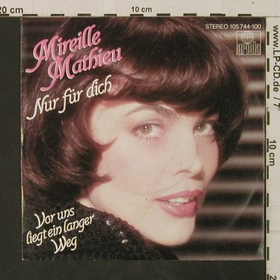 Mathieu,Mireille: NurFürDich/VorUnsLiegtEinLangerWeg, Ariola(105 744), D, 1983 - 7inch - T3013 - 2,00 Euro