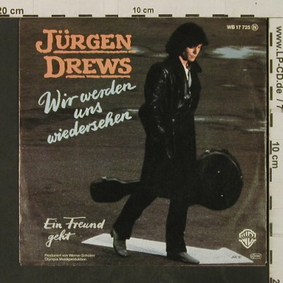 Drews,Jürgen: Wir werden uns wiedersehen, WB (WB 17 725), D, 1981 Typ: 7" Best.-Nr.: T3049 Preis: 2,50 Euro