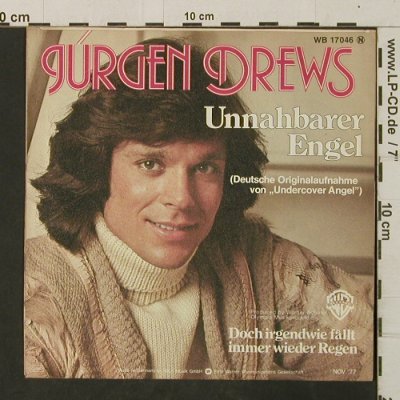 Drews,Jürgen: Unnahbarer Engel, WB (WB 17 046), D, 1977 Typ: 7" Best.-Nr.: T3056 Preis: 2,50 Euro