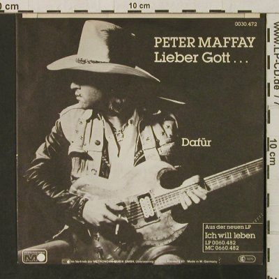 Maffay,Peter: Lieber Gott ... / Dafür, Metronome(0030.472), D, 1982 - 7inch - T3087 - 2,50 Euro