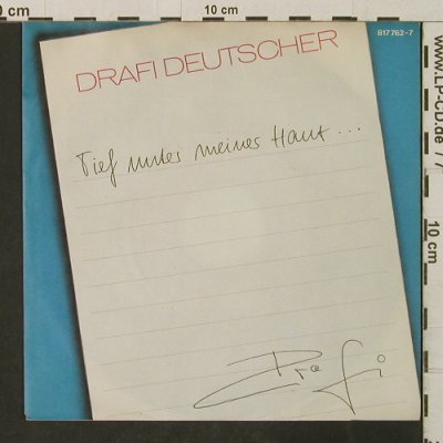 Deutscher,Drafi: Tief unter meiner Haut, vg+/m-, Metronome (817 762-7), D, 1984 Typ: 7" Best.-Nr.: T3102 Preis: 2,00 Euro