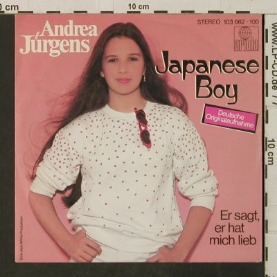 Jürgens,Andrea: Japanese Boy/Er sagt,er hat m. lieb, Ariola(103 662), D, 1981 - 7inch - T3114 - 2,50 Euro