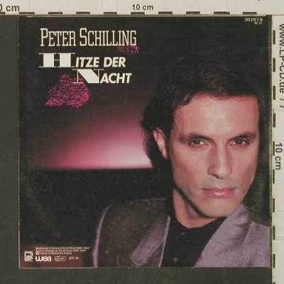 Schilling,Peter: Hitze der Nacht / 120 Grad, WEA(249 276-7), D, 1984 - 7inch - T3210 - 2,00 Euro