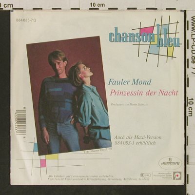 Chanson Bleu: Fauler Mond / Prinzessin der Nacht, Mercury(884 083-7), D, 1985 - 7inch - T3246 - 3,00 Euro