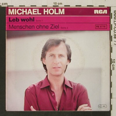 Holm,Michael: Leb wohl / Menschen ohne Ziel, RCA(PB 5776), D, 1980 - 7inch - T3285 - 2,00 Euro