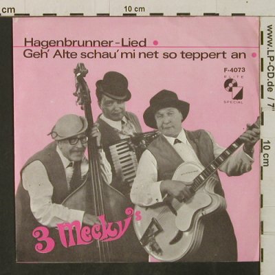 3 Mecky's: Hagenbrunner-Lied/Geh'Alte schau..., Elite Special(F-4073), D,  - 7inch - T3407 - 2,50 Euro
