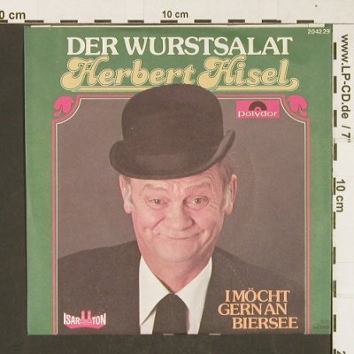 Hisel,Herbert: Wurstsalat/I Möcht gern an Biersee, Polydor (2042 291), D, 1979 Typ: 7" Best.-Nr.: T356 Preis: 3,00 Euro