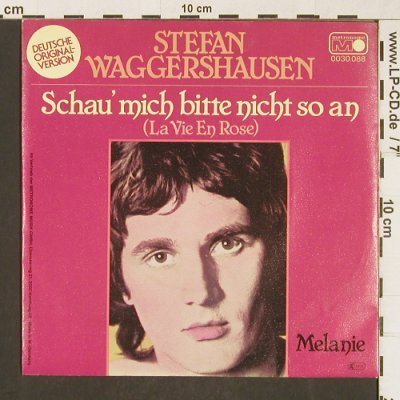 Waggershausen,Stefan: Schau' mich bitte nicht so an, Metronome(0030.088), D, 1977 - 7inch - T364 - 3,00 Euro
