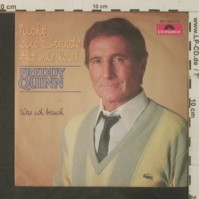Freddy Quinn: Nicht eine Stunde tut mir leid, Polydor (883 384-7), D, 1985 Typ: 7" Best.-Nr.: T3675 Preis: 2,50 Euro